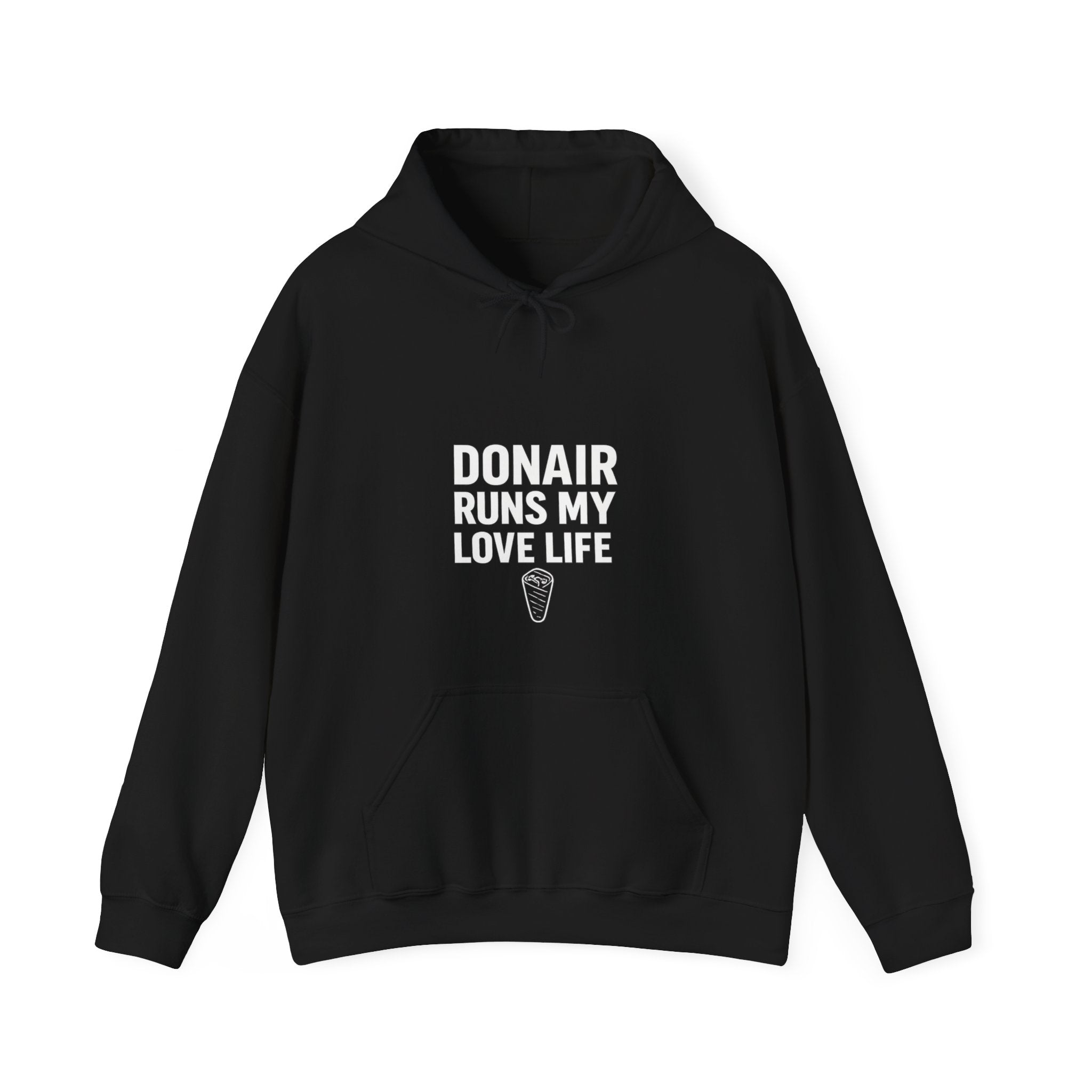 Donair Runs My Love Life Hoodie